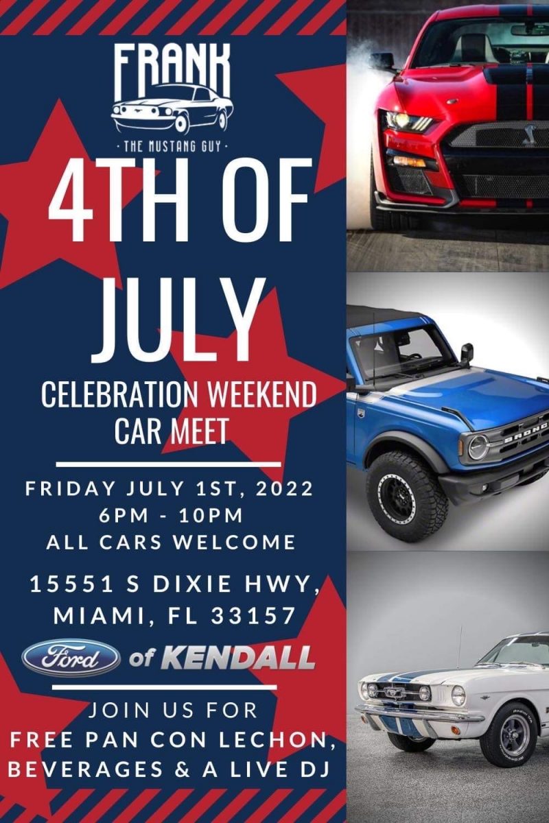 SSP – Ford of Kendall July 4th Celebration (ON JULY 1st) Cruise In – 6 pm – 10 pm